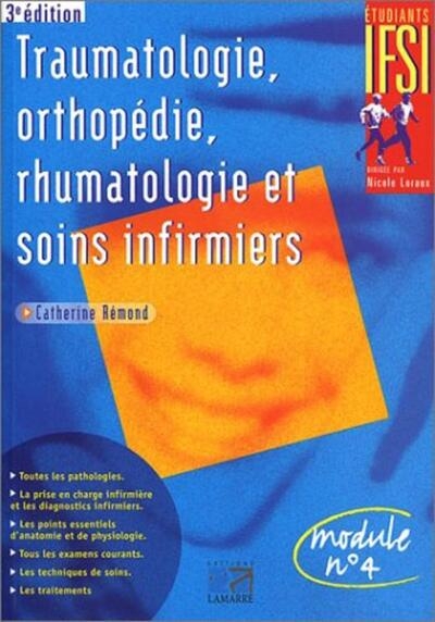Traumatologie orthopedie rhumatologie et soins infirmiers 3eme edition - Image principale