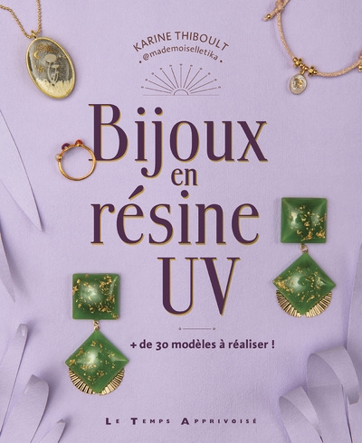 Bijoux en résine uv - + de 30 modèles à réaliser ! - Image principale