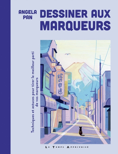 Dessiner aux marqueurs - techniques et astuces pour tirer le meilleur parti de vos marqueurs - Image principale