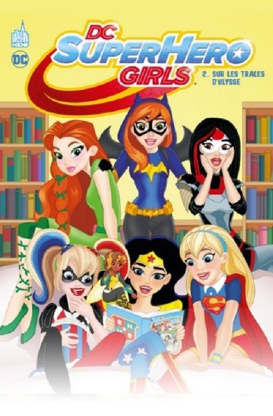 Dc super hero girls - tome 2 - Image principale