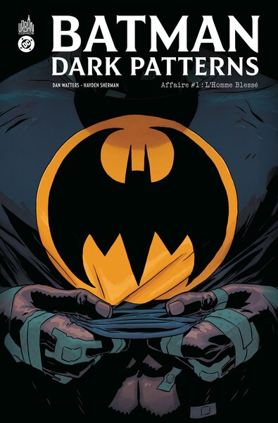 Batman dark patterns affaire #1 : l’homme blessé - Image principale