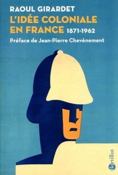 L'idée coloniale en france 1871-1962 - Image principale
