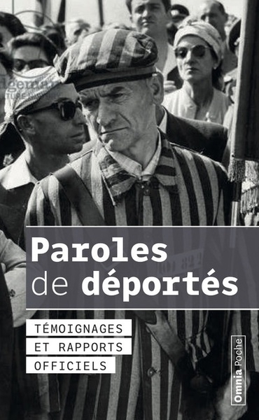 Paroles de déportés témoignages et rapports officiels 3e édition - Image principale