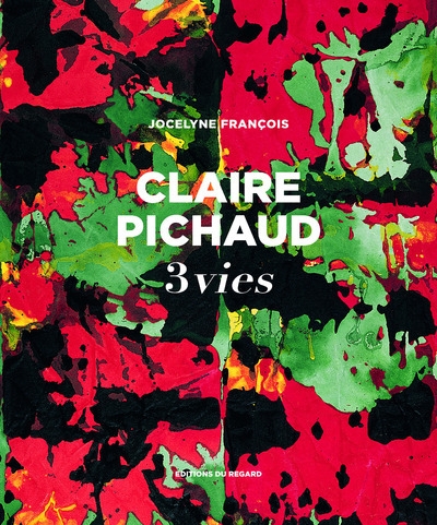 Claire pichaud, 3 vies - Image principale