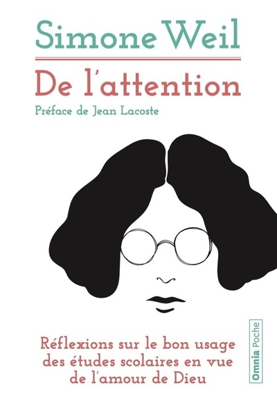 De l'attention - réflexions sur le bon usage des études scolaires en vue de l'amour de dieu - Image principale