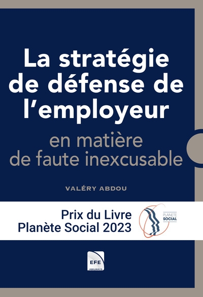 La stratégie de défense de l'employeur en matière de contentieux en faute inexcusable - Image principale