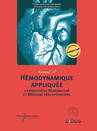Manuel d'hémodynamique appliquée en anesthésie réanimation et médecine péri-opératoire - Image principale