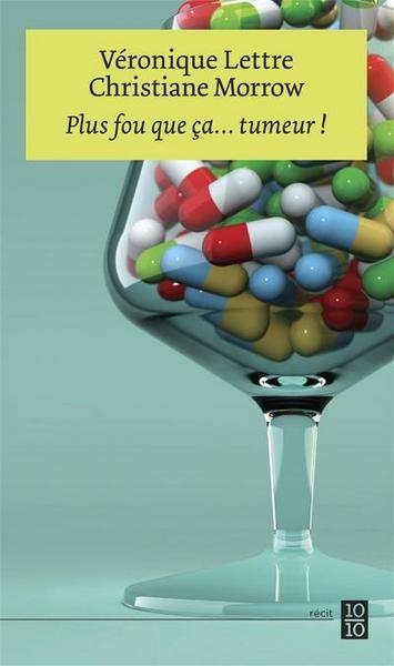 Plus fou que ça...tumeur ! - Image principale