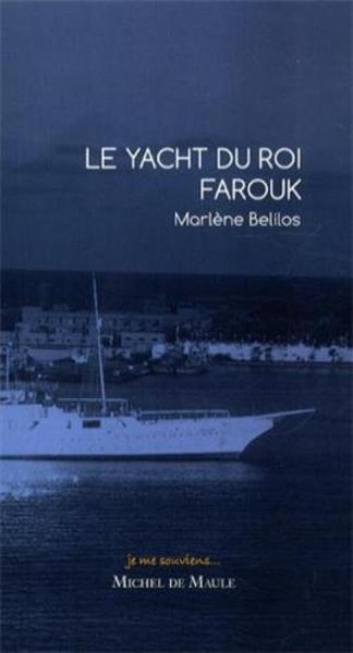 Le yacht du roi farouk - Image principale