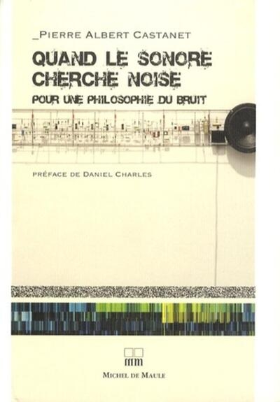 Quand le sonore cherche noise - Image principale