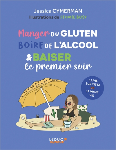 Manger du gluten, boire de l'alcool & baiser le premier soir - Image principale