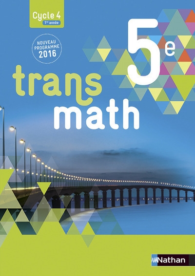 Transmath mathématiques 5è 2016 - manuel élève grand format - Image principale