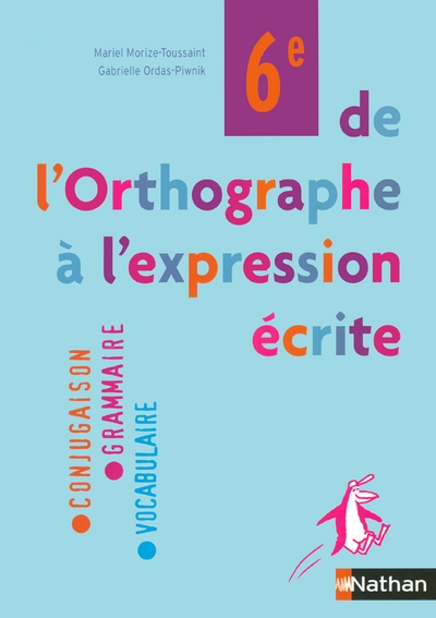 De l'orthographe à l'expression écrite 6e - Image principale