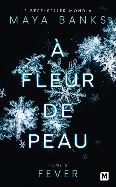 À fleur de peau, t2 : fever - Image principale