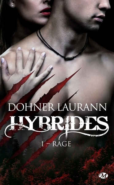 Hybrides, t1 : rage - Image principale