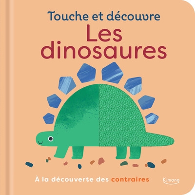 Les dinosaures - à la découverte des contraires - Image principale
