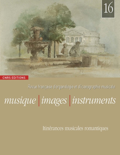Musique, images, instruments n°16 - itinérances musicales romantiques - Image principale