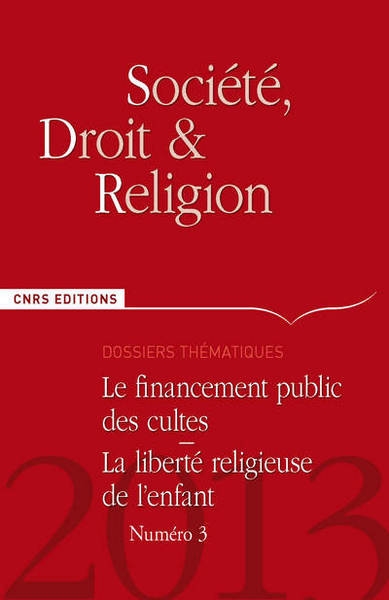 Société, droit et religion n°3 - le financement public des cultes. la liberté religieuse de l'enfant - Image principale