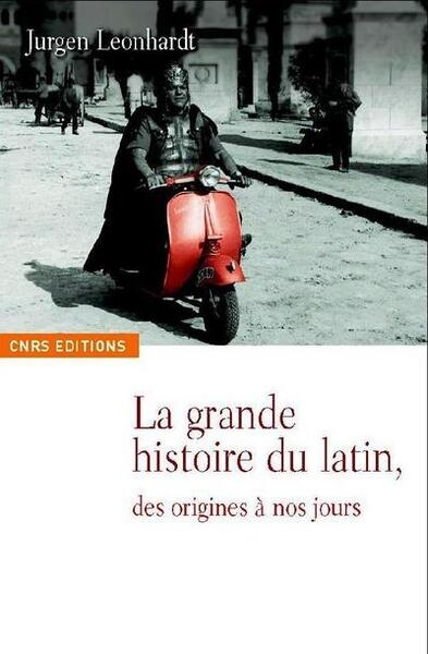 La grande histoire du latin. des origines à nos jours. - Image principale