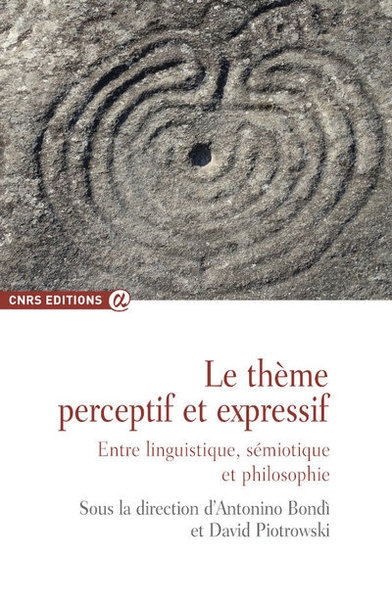Le thème perceptif et expressif - entre linguistique, sémiotique et philosophie - Image principale
