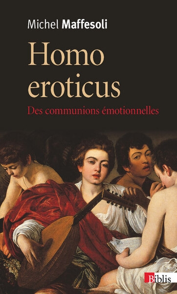 Homo eroticus. des communications émotionnelles - Image principale