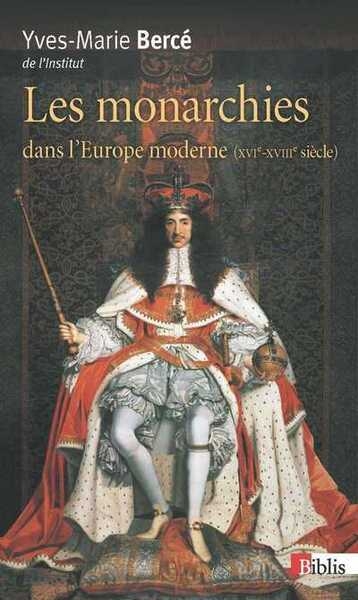 La monarchies dans l'europe moderne xvie - xviiie siècles - Image principale