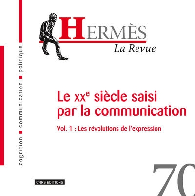 Hermès 70 - le xxe siècle de la communication vol.1 : les révolutions de l'expression - Image principale