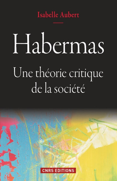 Habermas. une théorie critique de la société - Image principale