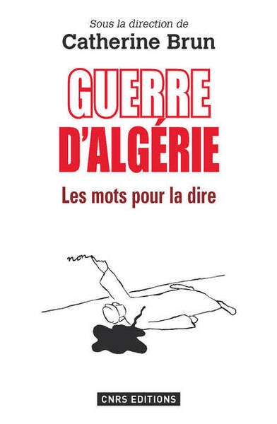 Guerre d'algérie : les mots pour la dire - Image principale