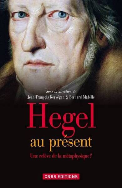 Hegel au présent. une relève de la métaphysique? - Image principale