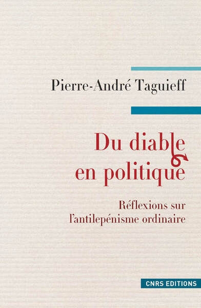 Du diable en politique. réflexions sur l'antilepénisme ordinaire - Image principale