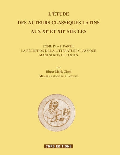 L'etude des auteurs classiques latins aux xie et xii siècles, tome iv-2ème partie. la réception de l - Image principale