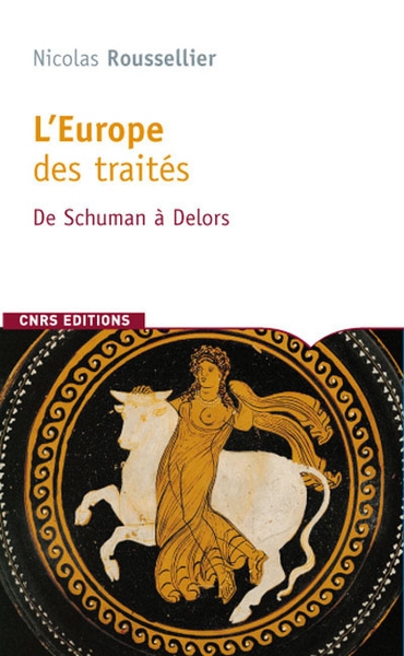 L'europe des traités. de schuman à delors - Image principale