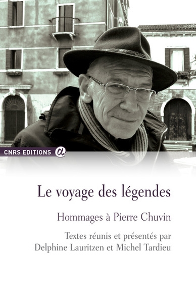 Le voyage des légendes - hommages à pierre chuvin - Image principale