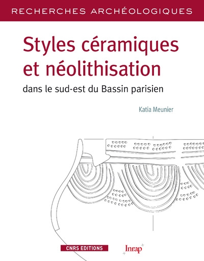 Ra n° 5 - styles céramiques et néolithisation dans le sud-est du bassin parisien - Image principale