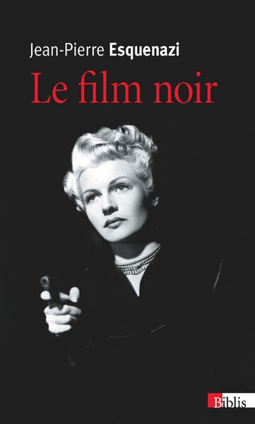 Le film noir - Image principale