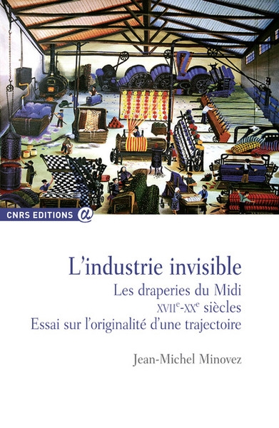 L'industrie invisible - les draperies du midi xviième - xxème siècles - Image principale