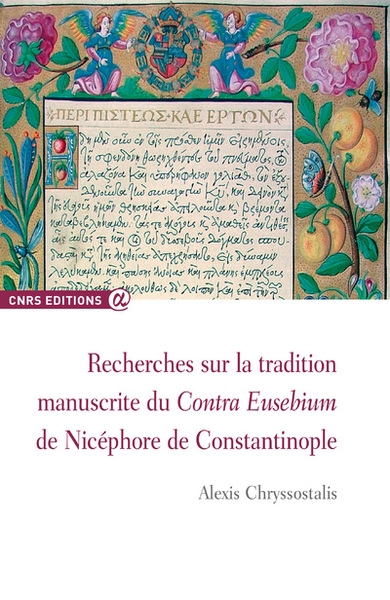 Recherches sur la tradition manuscrite du contra eusebium de nicephore de constantinople - Image principale