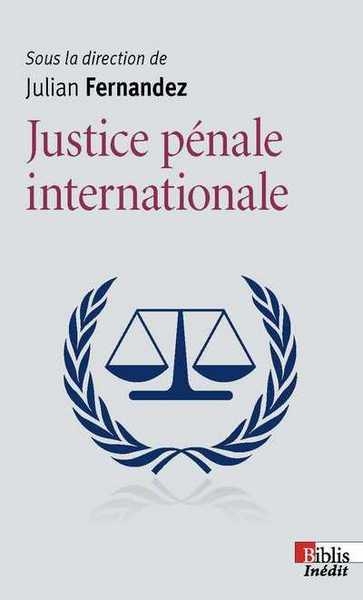 La justice pénale internationale - Image principale