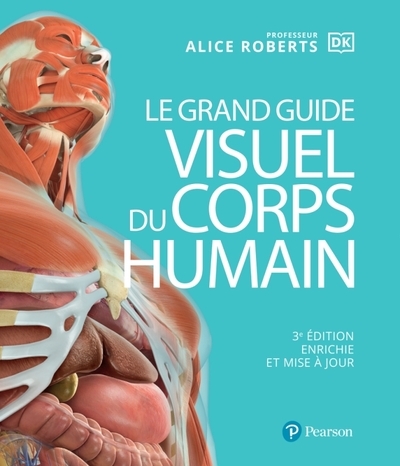 Le grand guide visuel du corps humain - 3e édition enrichie et mise à jour - Image principale
