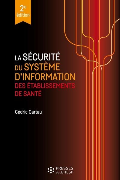 La sécurité du système d'information des établissements de santé - Image principale
