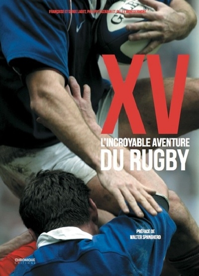 Xv, l'incroyable aventure du rugby - Image principale