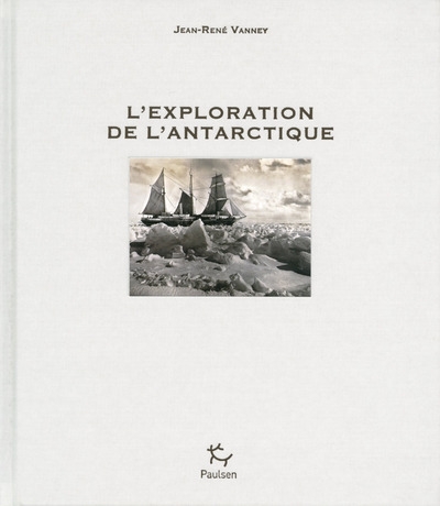 L'exploration de l'antarctique - Image principale
