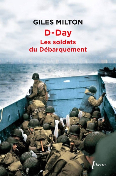 D-day : les soldats du débarquement - Image principale