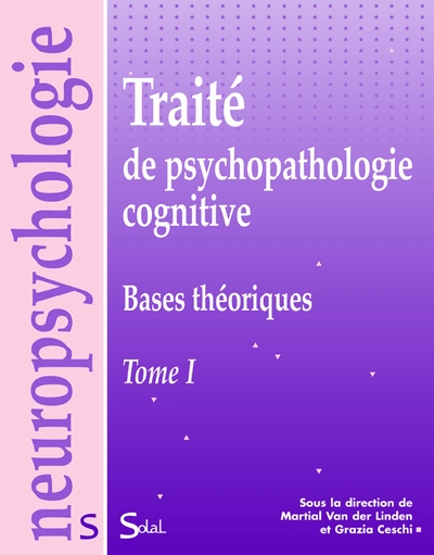 Traité de psychopathologie cognitive - tome 1 : bases théoriques - Image principale