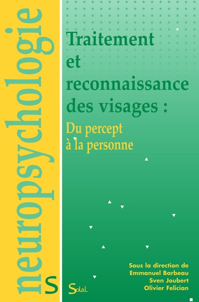 Traitement et reconnaissance des visages, du percept à la personne - Image principale