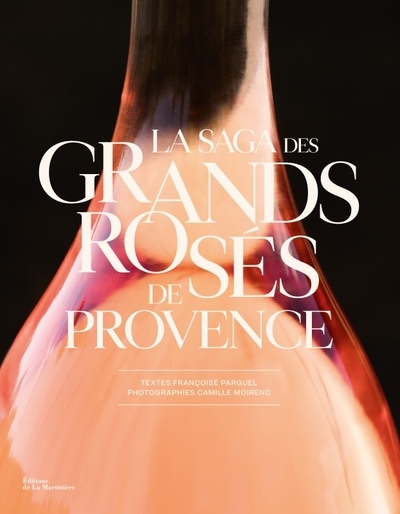 La saga des grands rosés de provence - Image principale