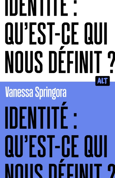 Identité : qu'est-ce qui nous définit ? / collection alt - Image principale