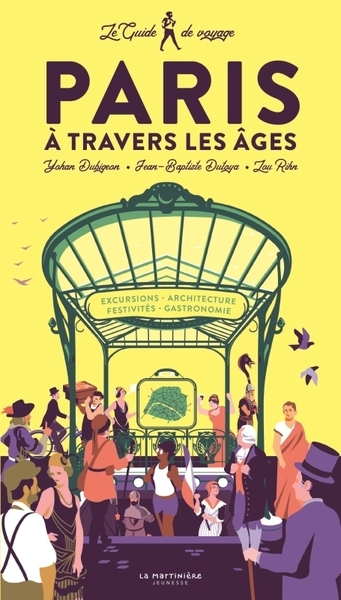 Le guide de voyage de paris à travers les âges - Image principale