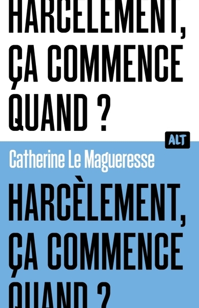 Harcèlement, ça commence quand ? collection alt - Image principale